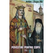 Povestiri pentru copii. Volumul 11