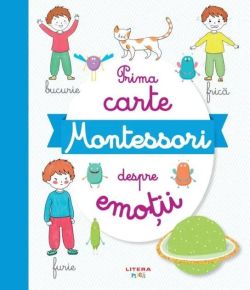 Prima carte Montessori despre emoții