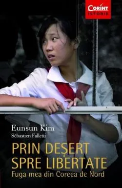 Prin deșert spre libertate de Eunsun Kim