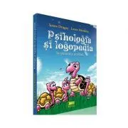 Psihologia si logopedia in practica scolara de Laura Hardalau