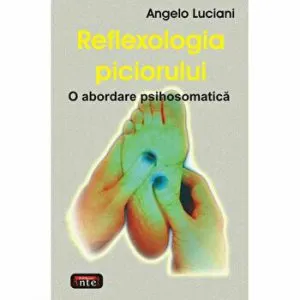 Reflexologia piciorului de Angelo Luciani