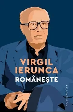 Romaneste de Virgil Ierunca