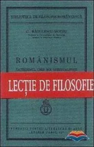 Romanismul - catehismul unei noi spiritualitati