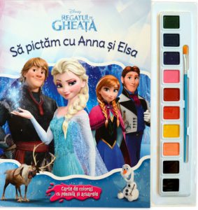 Sa pictam cu Anna si Elsa. Carte de colorat cu pensula si acuarele
