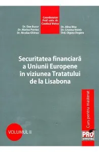 Securitatea Financiara A Ue In Viziunea Tratatului De La Lisabona de Dan Bucur