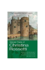 Selected Poems of Christina Rossetti