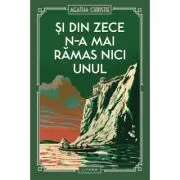 Si din zece n-a mai ramas nici unul (vol. 3) de Agatha Christie