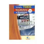 Simply TOEIC Grammar & Vocabulary. Self-study Edition de Andrew Betsis