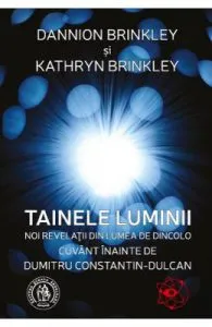 Tainele luminii de Dannion Brinkley