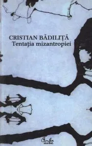 Tentatia mizantropiei de Cristian Badilita