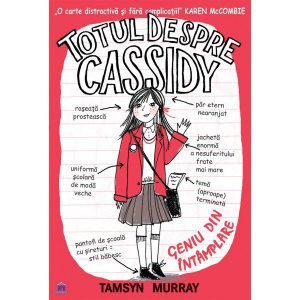 Totul despre Cassidy - Geniu din intamplare