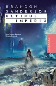 Ultimul Imperiu, Nascuti din ceata, Vol. 1 de Brandon Sanderson