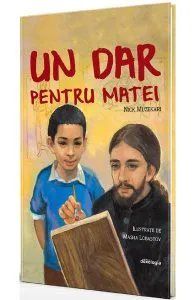 Un dar pentru Matei de Nick Muzekari