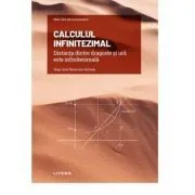 Volumul 10. Mari idei ale matematicii. Calculul infinitezimal. Distanta dintre dragoste si ura este infinitezimala de Hugo Navarrete