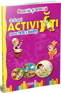 Activitati pentru fete si baieti, 3-5 ani