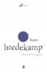 Actul de imagine de Horst Bredekamp