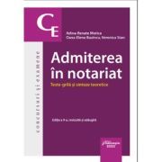 Admiterea in notariat. Teste grila si sinteze teoretice. Editia a 9-a