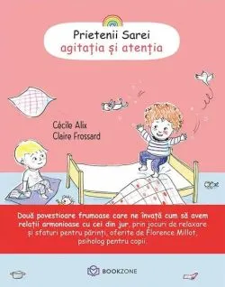 Agitația și atenția (Vol. 1) de Cecile Alix
