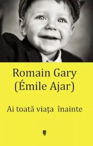 Ai toata viata inainte de Romain Gary
