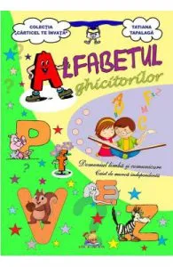 Alfabetul ghicitorilor de Tatiana Tapalaga