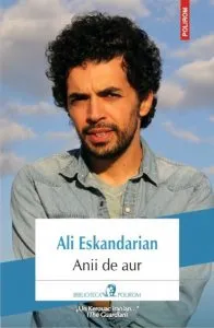 Anii de aur de Ali Eskandarian