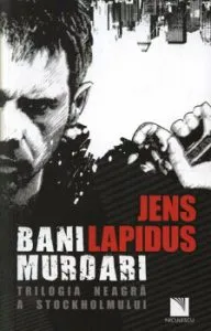 Bani murdari de Jens Lapidus