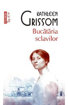 Bucataria sclavilor