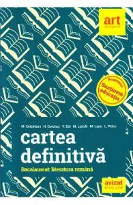 Cartea definitiva. Literatura romana pentru Bacalaureat de H. Corches