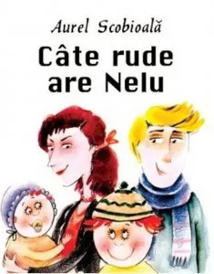 Cate rude are Nelu de Aurel Scobioala