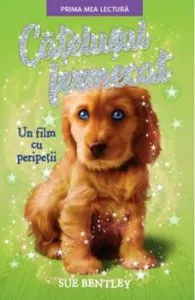 Catelusul fermecat. Un film cu peripetii de Sue Bentley