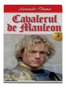 Cavalerul de Mauleon vol 3