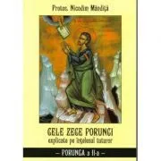 Cele zece porunci Porunca 2 de Nicodim Mandita