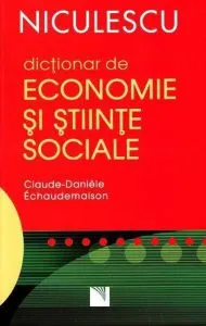 Dictionar de economie si stiinte sociale de Claude-Daniele Echaudemaison