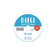Dieci A1 (CD audio)/Zece A1(CD audio). Curs de limba italiana 1