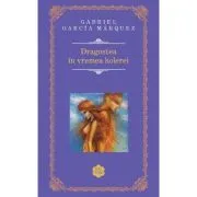 Dragostea in vremea holerei (Hardcover) de Gabriel Garcia Marquez