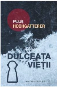 Dulceata vietii
