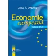 Economie europeana. Editia II de Liviu C. Andrei