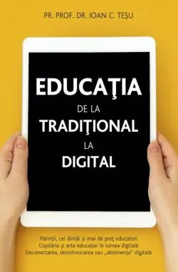 Educația de Pr. Prof. Dr. Ioan C. Tesu