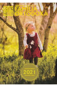 Familia Ortodoxa: Colectia anului 2021 Vol.1 (Ianuarie-Iunie)