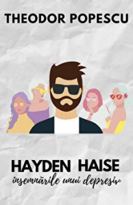 Hayden Haise. Insemnarile unui depresiv