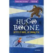 Hugo si Boone. Detectorul de monstri. Campion la citit (nivelul 6) de Ellen Potter