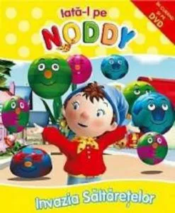 Iata-l pe Noddy! Invazia saltaretelor de Enid Blyton
