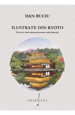 Ilustrate din Kyoto de Dan Buciu