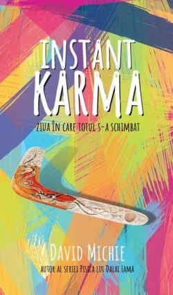 Instant Karma de David Michie