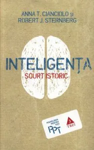 Inteligenta. Scurt istoric de Robert J. Sternberg