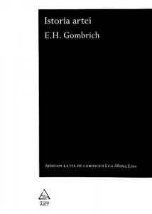 Istoria artei de Ernst H. Gombrich