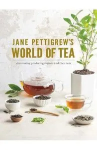 Jane Pettigrew's World of Tea de Jane Pettigrew