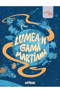 Lumea-n gama martiana