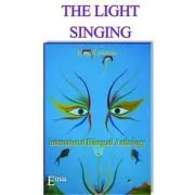 Lumina care canta. The light singing, lyrical mosaic de Olimpia Iacob