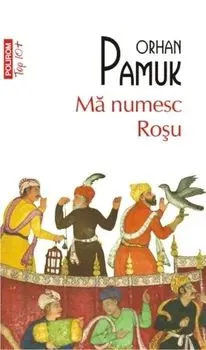 Ma numesc Rosu de Orhan Pamuk
